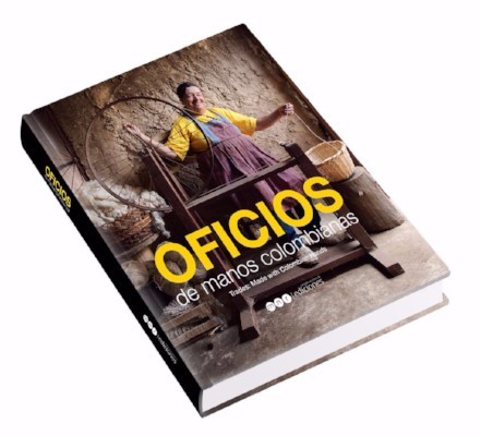 «Oficios de manos colombianas», libro que visibiliza la importancia de los oficios tradicionales