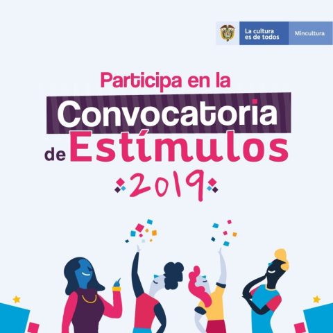 MinCultura abre Convocatoria de Estímulos 2019