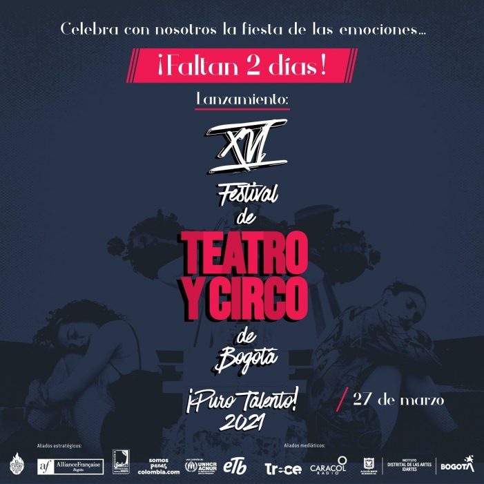 Con ¡Puro talento! llega el XVI Festival de Teatro y Circo de Bogotá