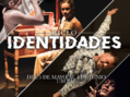 Temporada “Ciclo identidades” en la Factoría Tino Fernández