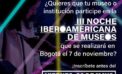 Bogotá se prepara para la VI Noche de Museos y la III Noche Iberoamericana de Museos 2025