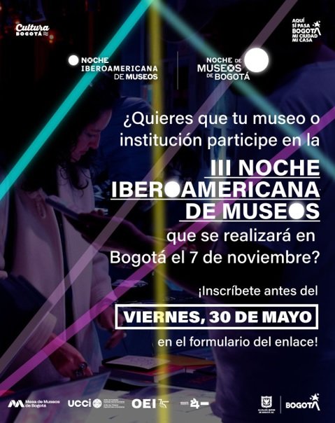 Bogotá se prepara para la VI Noche de Museos y la III Noche Iberoamericana de Museos 2025